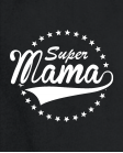 Džemperis Super Mama Džemperis Super Mama